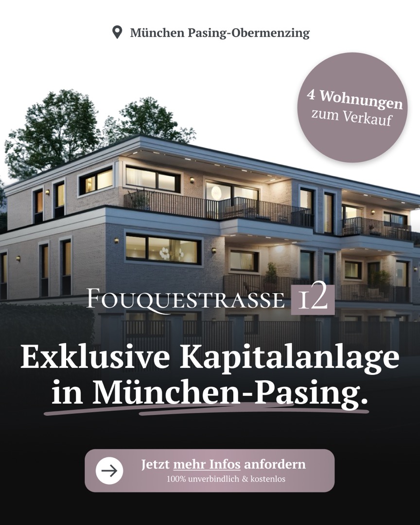 Werbeanzeige Fouquestraße 12 – Exklusive Kapitalanlage in München-Pasing